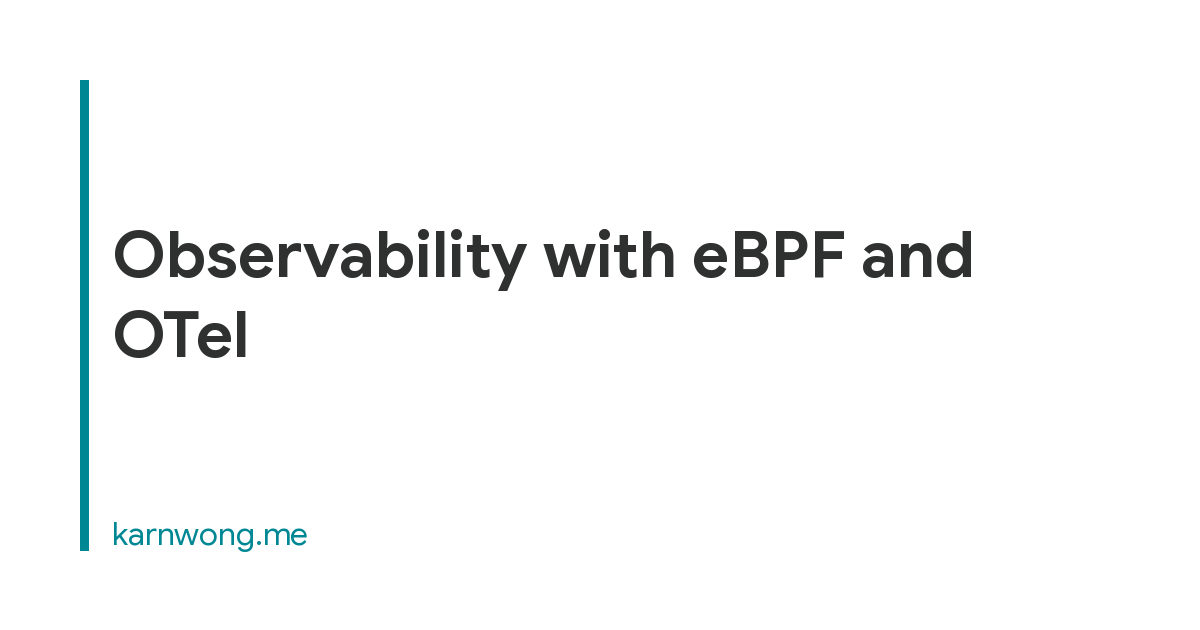 Observability with eBPF and OTel